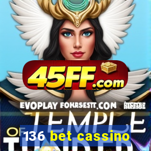 136 bet cassino